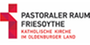 Kath. Kirchengemeindeverband Pastoraler Raum Friesoythe